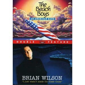 The Beach Boys: An American Band / Brian Wilson: I Just Wasn't Made